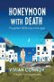 [Murder Will Follow Mystery 02] • Honeymoon With Death